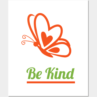 IF YOU CAN BE ANYTHING BE KIND Posters and Art